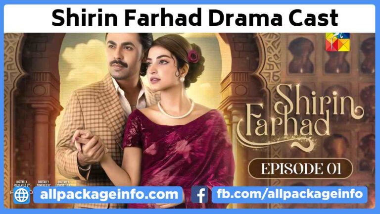 Shirin Farhad Drama Cast, Release Date, Story & OST